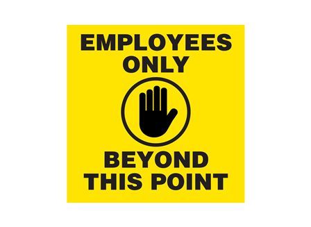 Employees Only Beyond This Point, 16 in.
